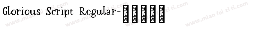 Glorious Script Regular字体转换